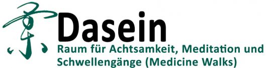 Dasein Raum für Schamanisches und Rituelles